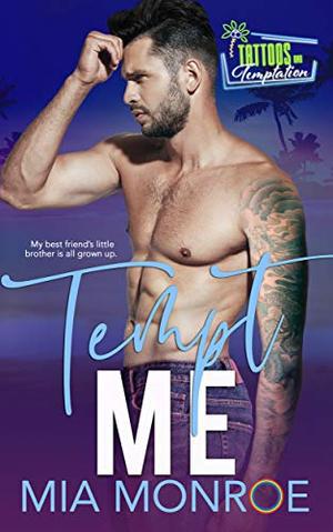Tempt Me: Tattoos and Temptation Book 5 (Tattoos and Temptation #5)