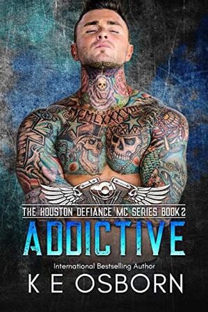 Addictive by K.E. Osborn