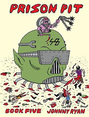 Prison Pit, Vol. 5 (Prison Pit #5)