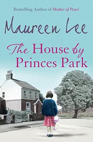 The House By Princes Park by Maureen Lee