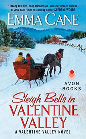 Sleigh Bells in Valentine Valley: A Valentine Valley Novel (Valentine Valley #5)