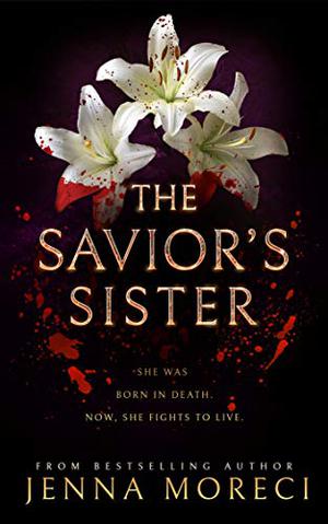 The Savior's Sister (The Savior's Series #2)