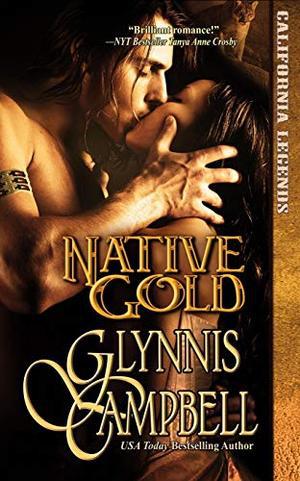 Native Gold (California Legends) (California Legends #1)