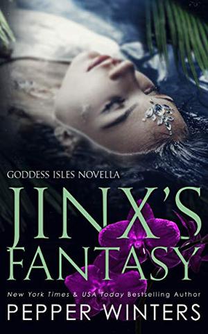Jinx's Fantasy by Pepper Winters