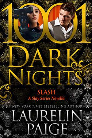 Slash (Slay Quartet #4.5)