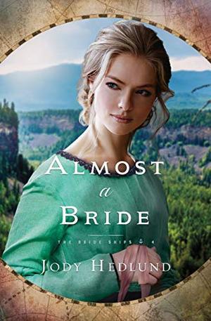 Almost a Bride by Jody Hedlund