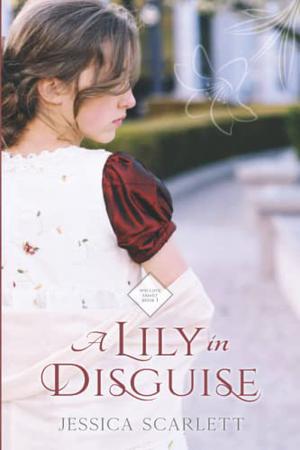 A Lily in Disguise (Wycliffe Family #1)