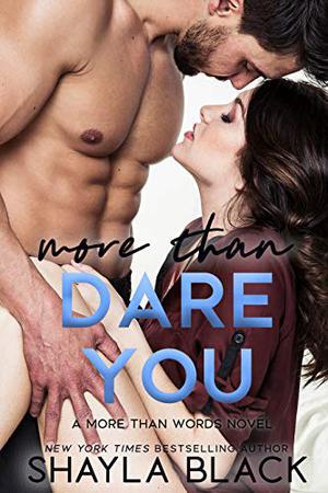 More Than Dare You (More Than Words #6)
