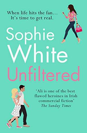 Unfiltered by Sophie White