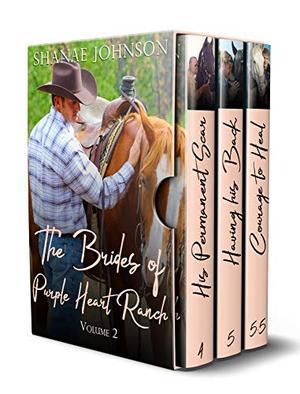 The Brides of Purple Heart Ranch Boxset Volume 2: Three Sweet Marriage of Convenience Western Romances by Shanae Johnson