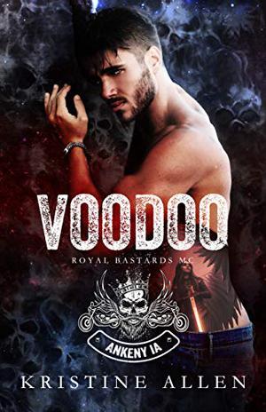 Voodoo (Royal Bastards MC: Ankeny, IA #1)