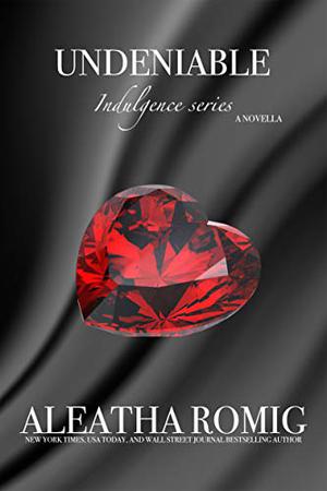Undeniable (Indulgence #4)