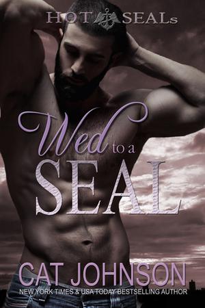 Wed to a SEAL (Hot SEALs #8)