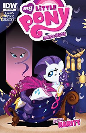 My Little Pony: Micro Series - Rarity #3 by Katie Cook, Andy Price, Amy Mebberson