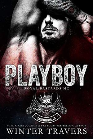 Playboy (Royal Bastards MC: Sacramento, CA #1)