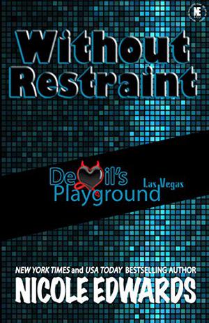 Without Restraint by Nicole Edwards