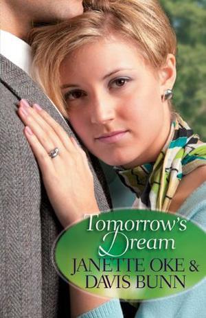 Tomorrow's Dream by Janette Oke, T. Davis Bunn