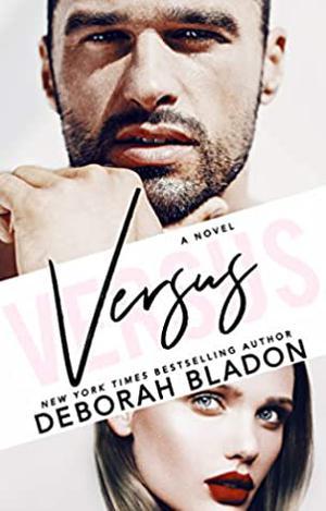 VERSUS by Deborah Bladon