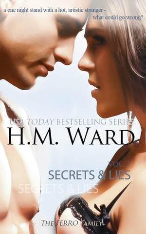 Secrets & Lies 3: The Ferro Family by H.M. Ward