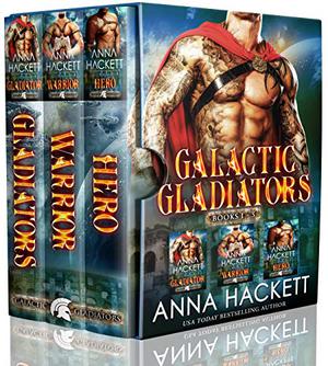 Galactic Gladiators Set: Books 1-3 (Galactic Gladiators #1-3)