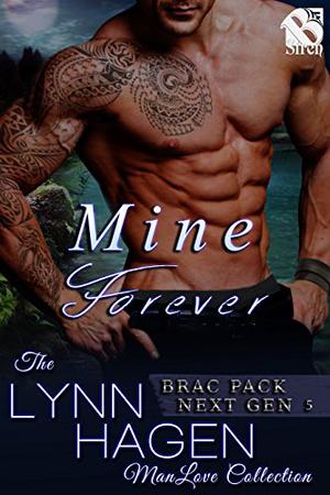 Mine Forever by Lynn Hagen