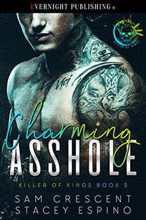 Charming Asshole by Sam Crescent, Stacey Espino