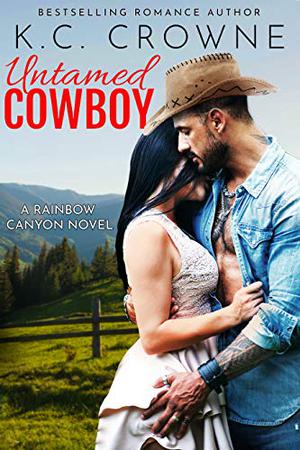 Untamed Cowboy (Rainbow Canyons Cowboys #1)