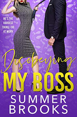 Disobeying My Boss (Lovers' Lane #3)