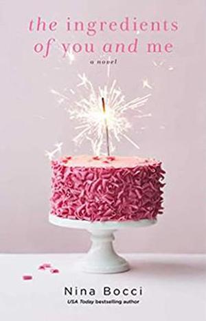 The Ingredients of You and Me (Hopeless Romantics #3)