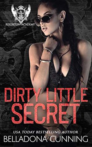 Dirty Little Secret (Reighton Preparatory Academy #3)