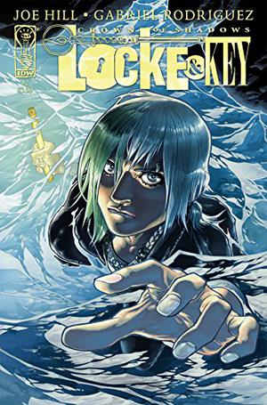 Locke & Key: Crown of Shadows #2 (Locke & Key: Crown of Shadows #1)