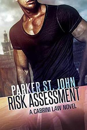 Risk Assessment (Cabrini Law #1)