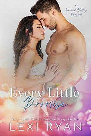 Every Little Promise (Orchid Valley #0.5)
