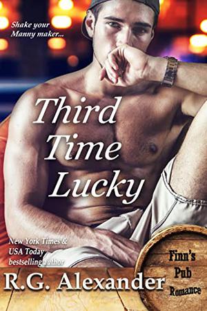 Third Time Lucky by R.G. Alexander