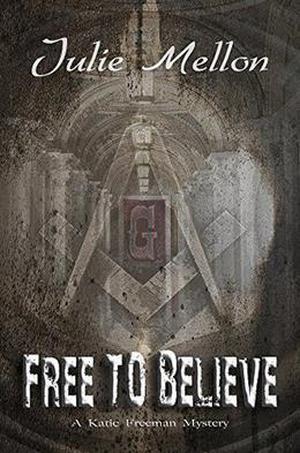 Free to Believe by Julie Mellon