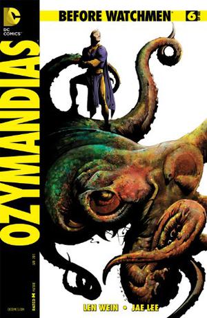 Before Watchmen: Ozymandias #6 (Before Watchmen: Ozymandias #6)
