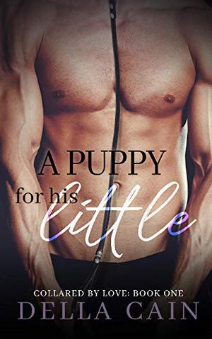A Puppy for His Little (Collared by Love #1)