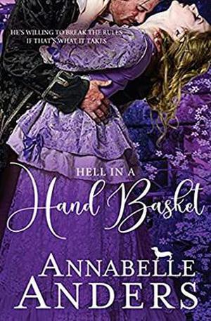 Hell in a Hand Basket by Annabelle Anders
