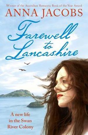 Farewell to Lancashire (The Swan River Saga #1)