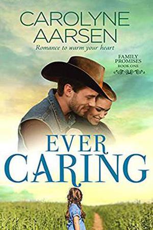Ever Caring by Carolyne Aarsen