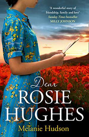 Dear Rosie Hughes by Melanie Hudson