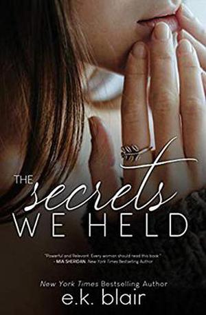 The Secrets We Held (Secrets and Truths Duet #1)