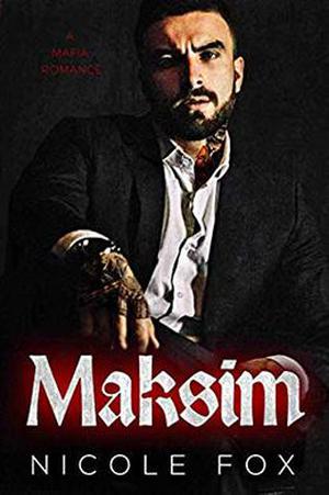 Maksim by Nicole Fox