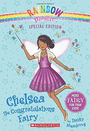 Chelsea the Congratulations Fairy (Special Edition Fairies #35)