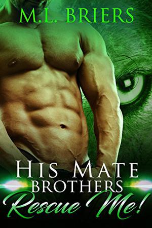 Saving His Mate (His Mate #10)