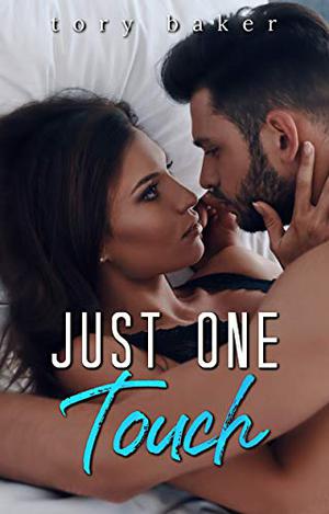 Just One Touch (The Carter Brothers #2)