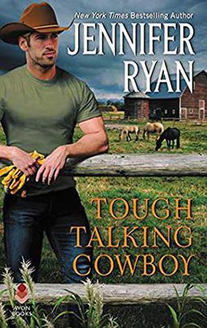 Tough Talking Cowboy: Wild Rose Ranch (Wild Rose Ranch #3)