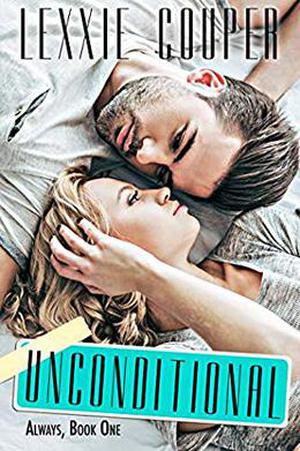 Unconditional by Lexxie Couper