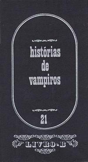 Histórias de Vampiros by Bento XIV, Comte de Lautréamont, Prosper Mérimée