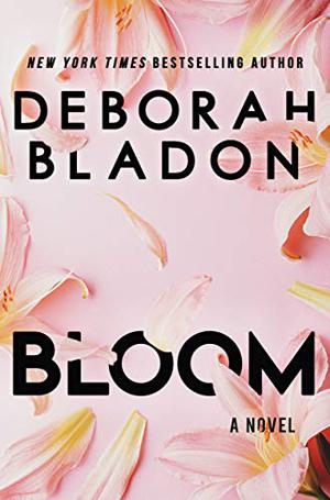Bloom by Deborah Bladon